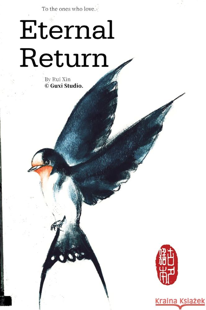 Eternal Return Xin, Rui 9789465121994 Brave New Books - książka