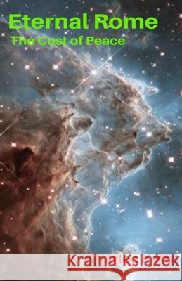 Eternal Rome: The Cost of Peace Charles Keltz 9781091439566 Independently Published - książka