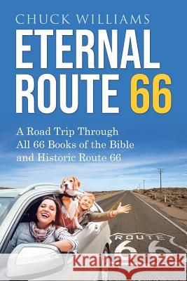 Eternal Route 66 Chuck Williams 9781950580231 Bookwhip Company - książka