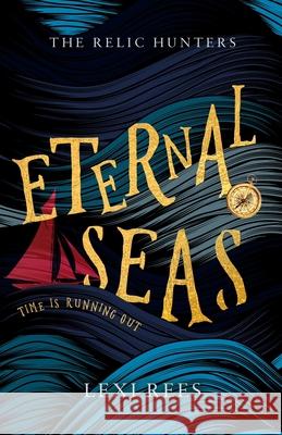 Eternal Seas Lexi Rees 9781913799007 Outset Publishing Ltd - książka