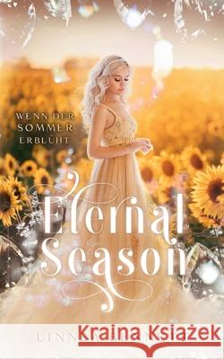 Eternal Season: Wenn der Sommer erbl?ht Linnea Bennett 9783819298318 Bod - Books on Demand - książka