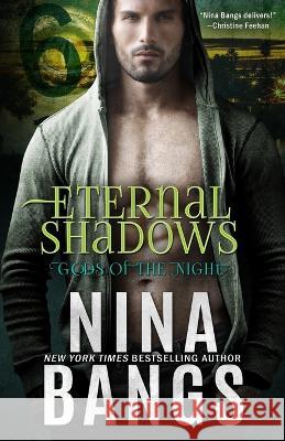 Eternal Shadows Nina Bangs 9780997192131 Spiceland Press - książka