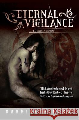 Eternal Vigilance: Book 3: Bound in Blood Gabrielle Faust 9781503210042 Createspace - książka