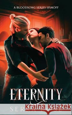 Eternity Serra Rose 9781763844896 Serra Rose - książka