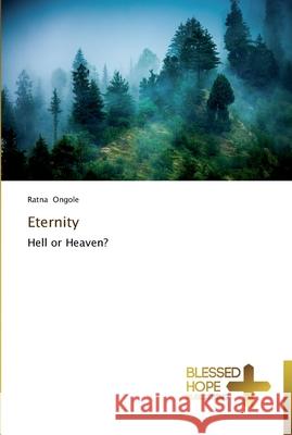 Eternity Ongole, Ratna 9783639500158 Blessed Hope Publishing - książka