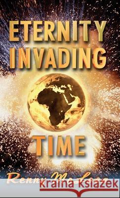 Eternity Invading Time Renny G McLean 9781597557054 Advantage Inspirational - książka