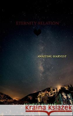 Eternity relation Sumeet Kumar   9798889090144 Notion Press - książka