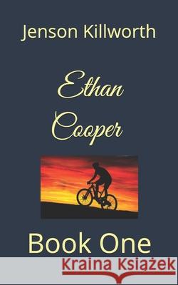 Ethan Cooper: Book One Jenson Killworth 9781660112326 Independently Published - książka