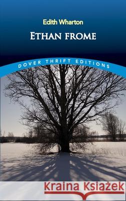 Ethan Frome Edith Wharton Edith Wharton 9780486266909 Dover Publications - książka