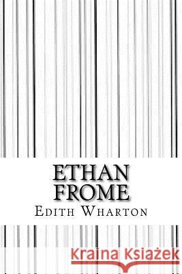 Ethan Frome Edith Wharton 9781546689591 Createspace Independent Publishing Platform - książka