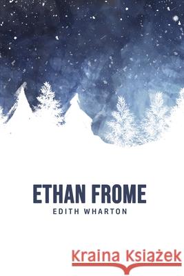 Ethan Frome Edith Wharton 9781800607149 Public Publishing - książka