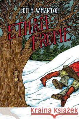 Ethan Frome Edith Wharton 9781978248700 Createspace Independent Publishing Platform - książka