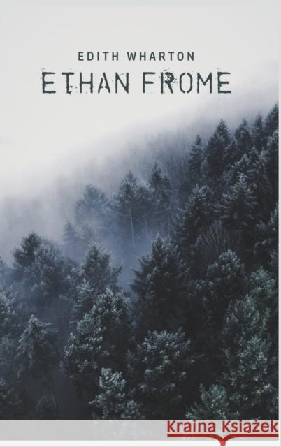 Ethan Frome Edith Wharton 9781989814673 Public Park Publishing - książka
