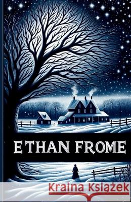 Ethan Frome(Illustrated) Edith Wharton Micheal Smith 9783394761900 Micheal Smith - książka