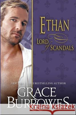 Ethan: Lord of Scandal Grace Burrowes 9781952443145 Grace Burrowes Publishing - książka