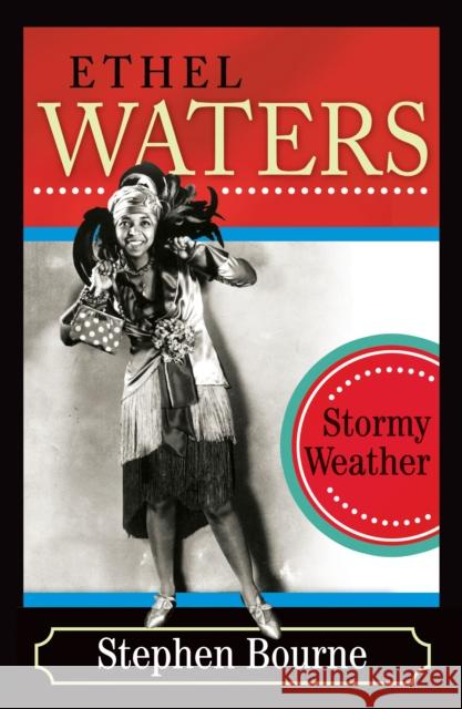 Ethel Waters: Stormy Weather Bourne, Stephen 9780810859029 Scarecrow Press - książka