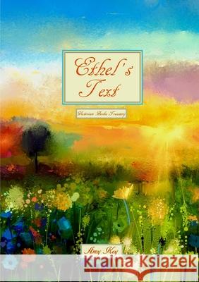 Ethel's Text Victorian Books Treasury Amy Key 9780244560539 Lulu.com - książka