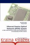 Ethernet Passive Optical Network (EPON) System Mady, Alie El-Din 9783843364966 LAP Lambert Academic Publishing AG & Co KG