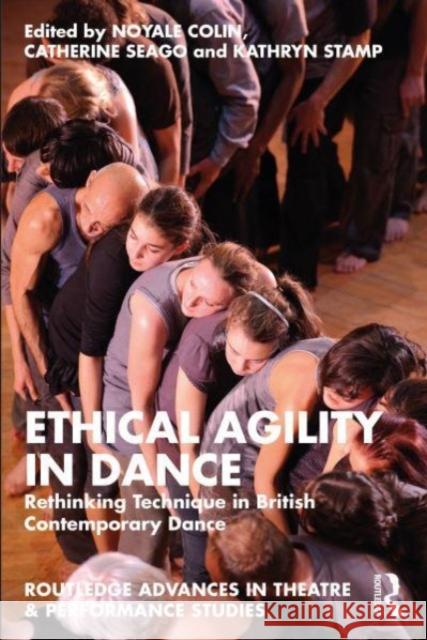 Ethical Agility in Dance  9780367628635 Taylor & Francis Ltd - książka