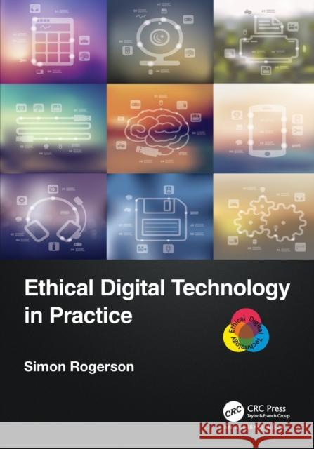 Ethical Digital Technology in Practice Simon Rogerson 9781032145303 Auerbach Publications - książka