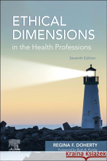 Ethical Dimensions in the Health Professions Regina F. Doherty 9780323673648 Elsevier - Health Sciences Division - książka