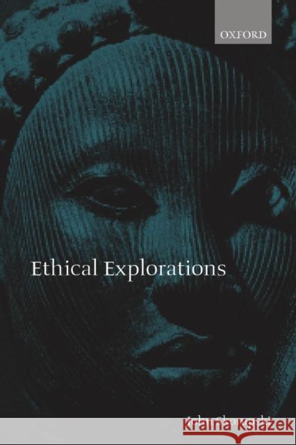 Ethical Explorations John Skorupski 9780198238300 Oxford University Press - książka