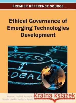 Ethical Governance of Emerging Technologies Development Penny Duquenoy Philippe Goujon Aygen Kurt 9781466636705 Information Science Reference - książka