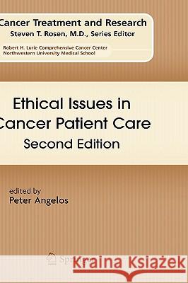 Ethical Issues in Cancer Patient Care Peter, M.D. Angelos 9780387736389 Not Avail - książka