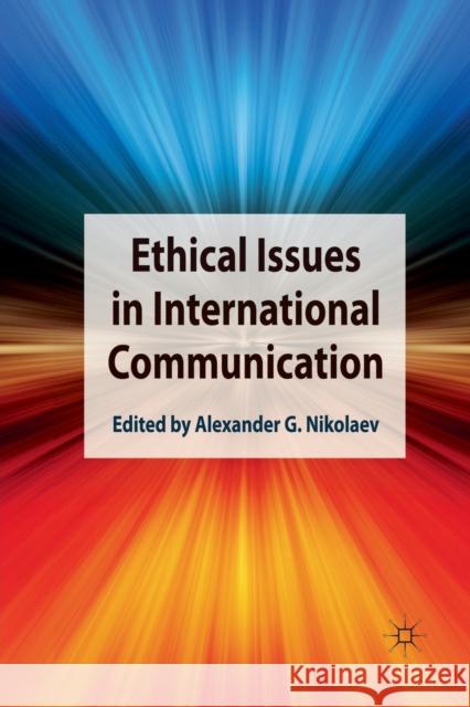 Ethical Issues in International Communication    9781349323548 Palgrave Macmillan - książka