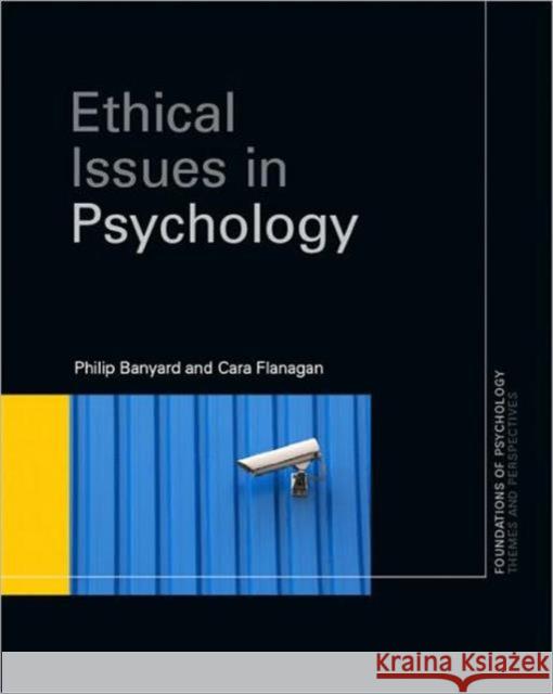 Ethical Issues in Psychology Philip Banyard 9780415429887 Taylor & Francis Ltd - książka