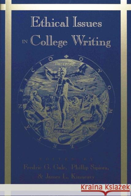 Ethical Issues in the Teaching of College Writing Schilb, John L. 9780820430720 Peter Lang Publishing Inc - książka