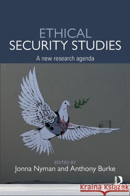 Ethical Security Studies: A New Research Agenda  9781138912328 Taylor & Francis Group - książka