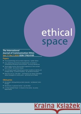 Ethical Space Vol.17 Issue 2 Richard Lance Keeble, Donald Matheson, Sue Joseph 9781845497729 Theschoolbook.com - książka