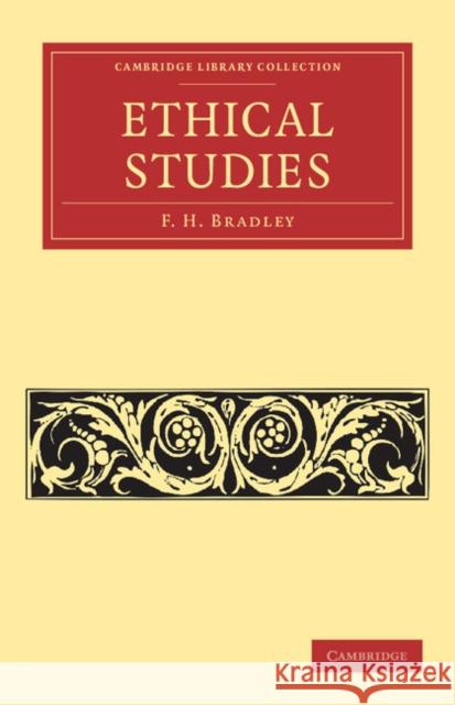 Ethical Studies F. H. Bradley 9781108040259 Cambridge University Press - książka