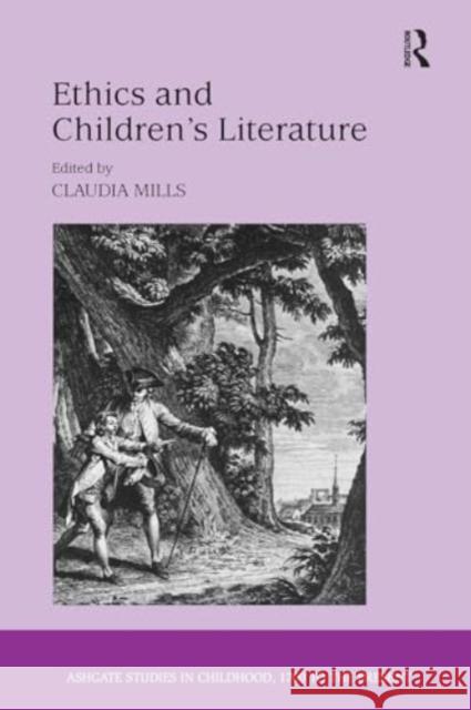 Ethics and Children's Literature Claudia Mills 9781032923987 Routledge - książka