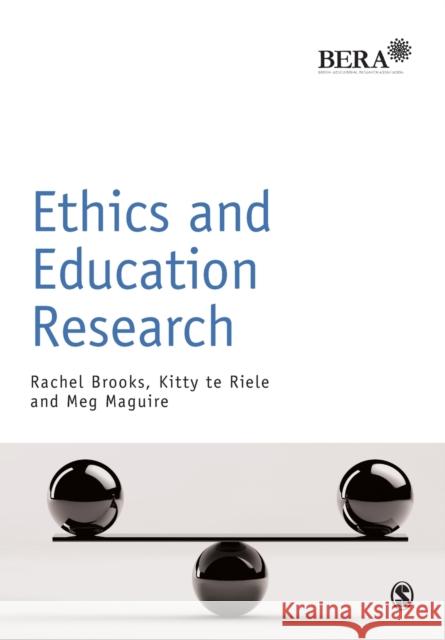 Ethics and Education Research Rachel Brooks 9781446274880 Sage Publications Ltd - książka