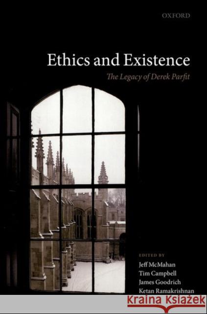 Ethics and Existence: The Legacy of Derek Parfit McMahan, Jeff 9780192894250 Oxford University Press - książka