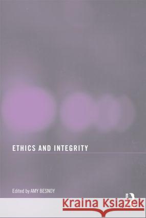 Ethics and Integrity in Libraries Besnoy, Amy 9780789037565 Routledge - książka