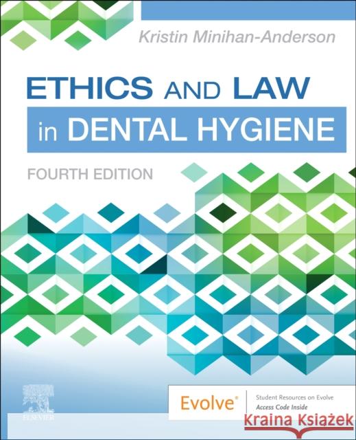 Ethics and Law in Dental Hygiene Kristin, RDH, MSDH (Assistant Professor<br>Public Health Coordinator<br>Fones School of Dental Hygiene<br>University of  9780323761192 Elsevier - Health Sciences Division - książka