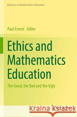 Ethics and Mathematics Education  9783031586859 Springer Nature Switzerland - książka
