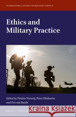 Ethics and Military Practice D Verweij Peter Olsthoorn Eva Va 9789004512467 Brill Nijhoff - książka
