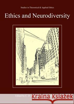 Ethics and Neurodiversity Alexandra Perry Anthony Yankowski 9781443845274 Cambridge Scholars Publishing - książka