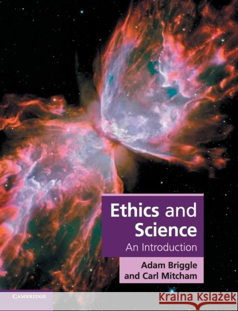 Ethics and Science Briggle, Adam 9780521702676 Cambridge University Press - książka