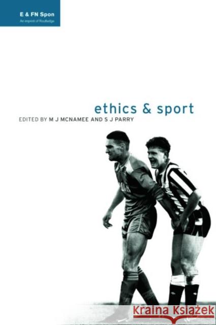Ethics and Sport M. McNamee S. J. Parry Warren Fraleigh 9780419215103 E & FN Spon - książka