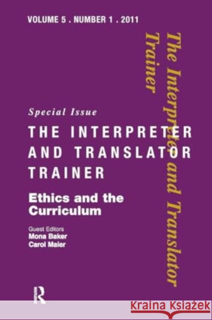 Ethics and the Curriculum: Critical Perspectives Mona Baker Carol Maier 9781032925646 Routledge - książka