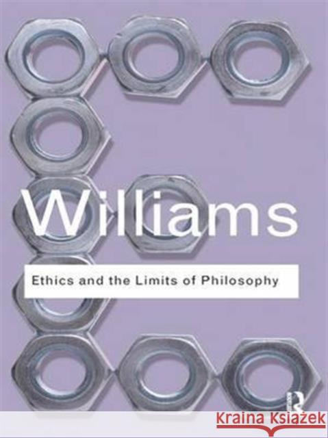 Ethics and the Limits of Philosophy Bernard Williams 9781138834736 Routledge - książka
