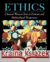 Ethics: Classical Western Texts in Feminist and Multicultural Perspectives Sterba, James P. 9780195127263 Oxford University Press