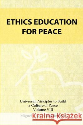 Ethics Education for Peace Miguel a Cano 9781984257017 Createspace Independent Publishing Platform - książka