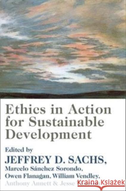 Ethics in Action for Sustainable Development Jeffrey Sachs 9780231202879 Columbia University Press - książka