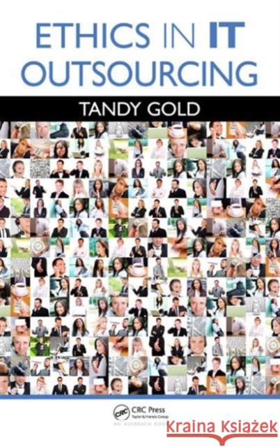 Ethics in IT Outsourcing Tandy Gold 9781439850626  - książka